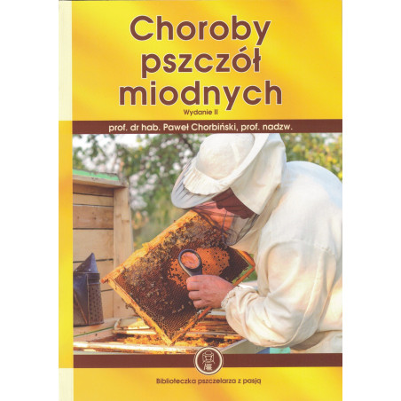 "CHOROBY PSZCZÓŁ MIODNYCH"