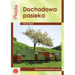 Książka "Dochodowa Pasieka" (Piątek Michał)
